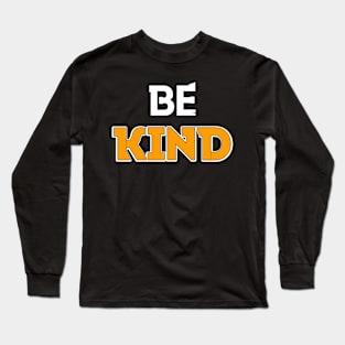 Be Kind in Black & yellow Peach & White Long Sleeve T-Shirt